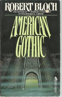 American Gothic by Bloch, Robert - 1987