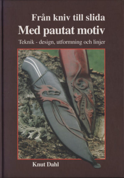 FRÅN KNIV TILL SLIDA MED PAUTAT MOTIV. Teknik -…
