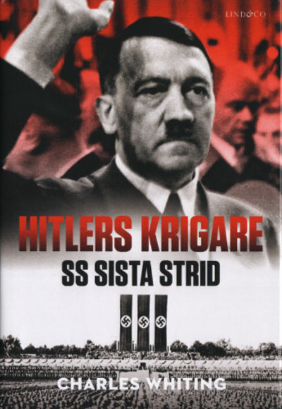 HITLERS KRIGARE - SS sista strid.
