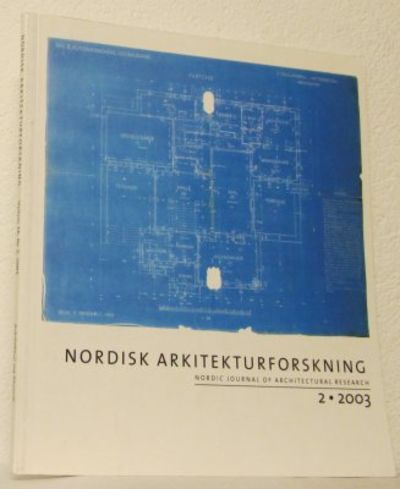 Nordisk arkitekturforskning. Volym 16, 2/2003.…