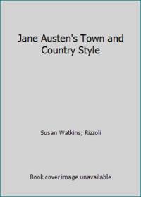 Jane Austen's Town and Country Style