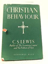 Christian Behaviour by C S Lewis - 1943