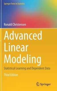 Advanced Linear Modeling : Statistical Learning and Dependent Data