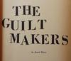 THE GUILT MAKERS