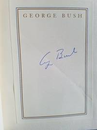 All The Best, George Bush (SIGNED)