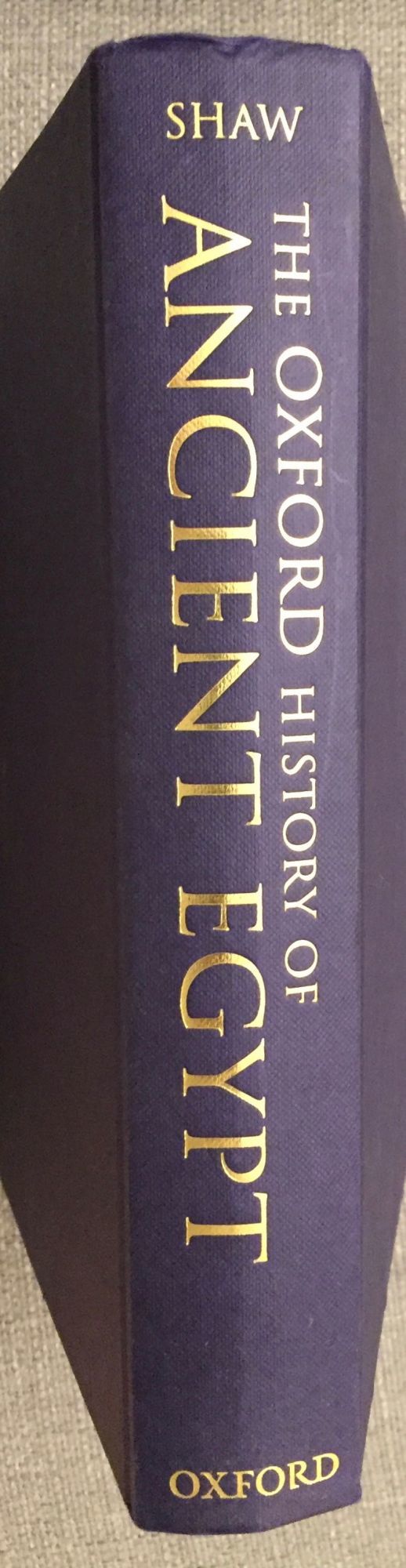 The Oxford history of Ancient Egypt by SHAW Ian | Biblio