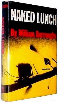 Naked Lunch by William Burroughs - 1st Edition - 1959 - from Idler Fine Books (SKU: 000392)
