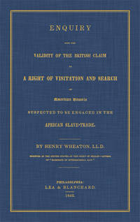 Enquiry Into the Validity of the British Claim to a Right of..