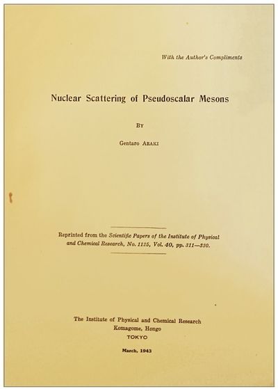 (9 offprints). Includes: ARAKI. "Production and Capture of Pseudoscalar Mesons."