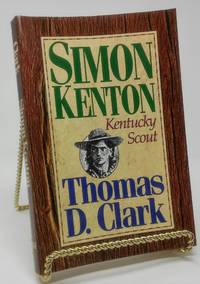 Simon Kenton: Kentucky Scout