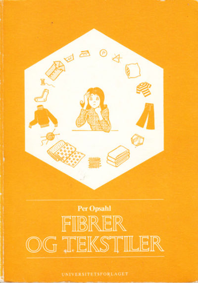 Fibrer og tekstiler.