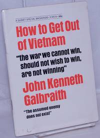 How to Get Out of Vietnam. A workable solution to the worst problem of our time