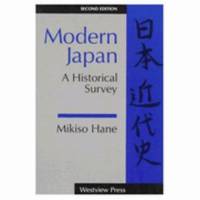 Modern Japan : A Historical Survey 2nd Edition