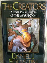 image of The Creators: A History of Heroes of the Imagination