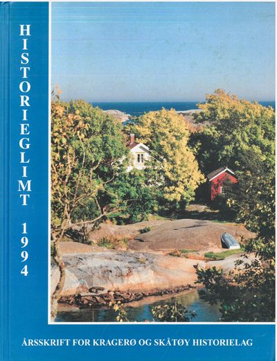 Historieglimt 1994. Årsskrift for Kragerø og…
