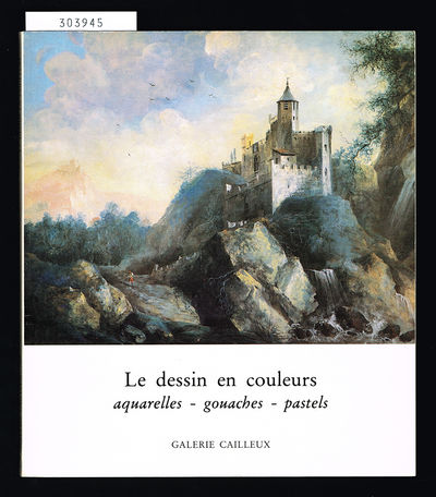 Le dessin en couleurs. Aquarelles, gouaches,…