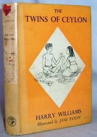 The Twins of Ceylon by Harry WILLIAMS
- First Edition
- 1957
- from Mad Hatter Books (SKU: 06F378)