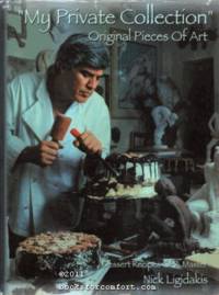 My Private Collection of Original Pieces of Art: Dessert Recipes of a Master