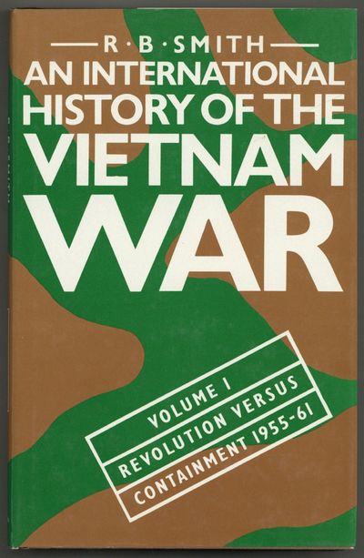 An International History of the Vietnam War: Revolution Versus Containment, 1955-61