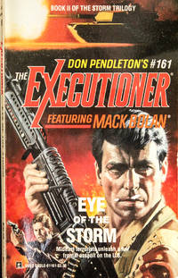 Eye Of The Storm (Mack Bolan: the Executioner)