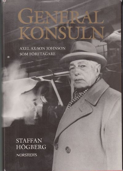 Generalkonsuln. Axel Ax:son Johnson som…