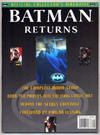 Batman Returns Official Collector's Magazine: The Complete Movie Story, Over 150 Photos and Exciting Comic Art, Behind the Scenes Coverage