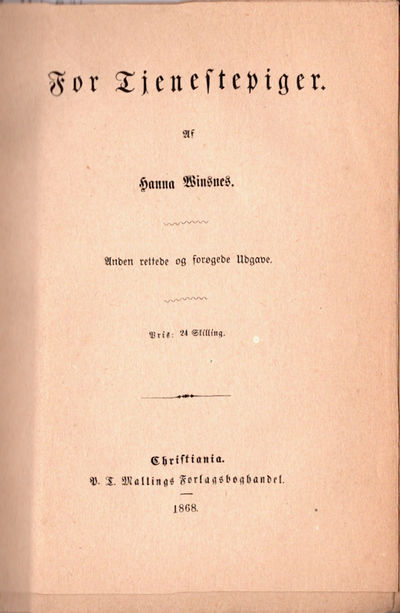 For Tjenestepiger. Anden rettede og forøgede…