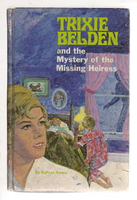 cover of TRIXIE BELDEN AND THE MYSTERY OF THE MISSING HEIRESS #16.