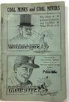 COAL-MINE WORKERS AND THEIR INDUSTRY. AN INDUSTRIAL HANDBOOK PREPARED BY THE EDUCATIONAL BUREAU OF THE I. W. W. FOR COAL-MINE WORKERS INDUSTRIAL UNION NO. 220, I. W. W.