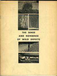 cover of The Sense and Nonsense of Weld Defects