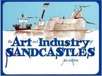 The Art and Industry Of Sandcastles