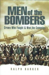 cover of MEN OF THE BOMBERS : CREWS WHO FOUGHT AND WON THE CAMPAIGN