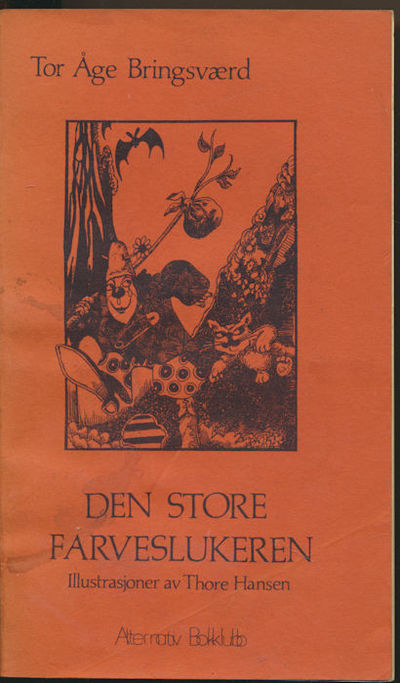 Den store farveslukeren. Illustrasjoner av Thore…