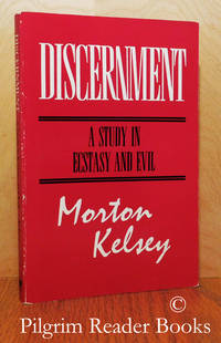 image of Discernment: A Study in Ecstasy and Evil.