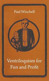 Ventriloquism for Fun and Profit