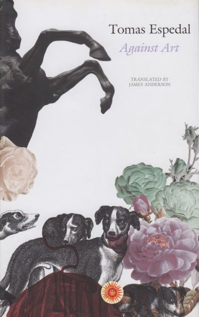 Against Art (The Notebooks). Translated by James…
