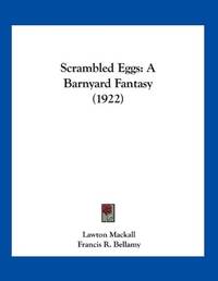 image of Scrambled Eggs: A Barnyard Fantasy (1922)