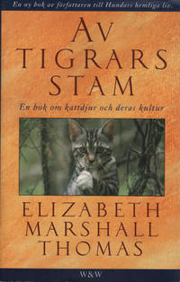 AV TIGRARS STAM. En bok om kattdjur och deras…