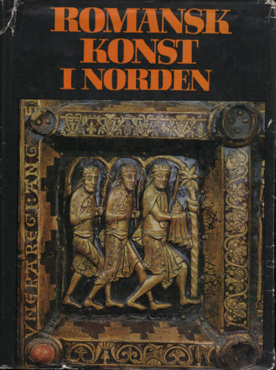ROMANSK KONST I NORDEN.