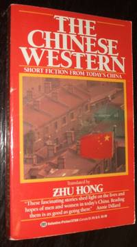 The Chinese Western An Anthology of Short Fiction from Today's China