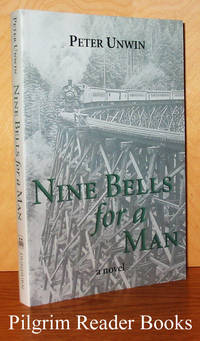 Nine Bells for a Man by Unwin, Peter - 2000