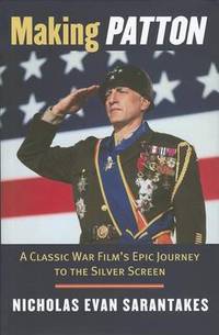 Making ""Patton: A Classic War Film's Epic Journey to the Silver Screen