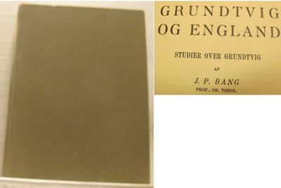 Grundtvig og England. Studier over Grundtvig.