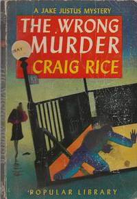 The Wrong Murder by Rice, Craig - 1940