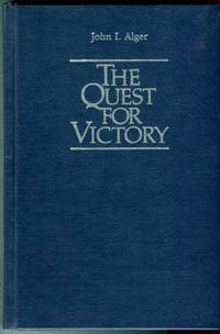 The Quest for Victory: The History of the Principles of War (Contributions in Military History,...