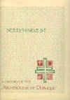 Seed / Harvest : A History of the Archdiocese of Dubuque