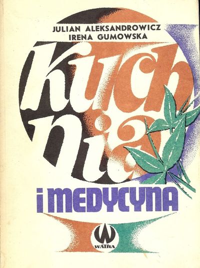 KUCHNIA I MEDYCYNA