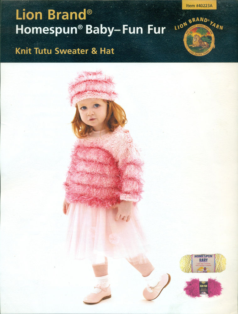 LION BRAND HOMESPUN FUN FUR KNIT TUTU SWEATER & HAT 40223A by