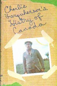 image of Charlie Farquharson's Histry Of Canada