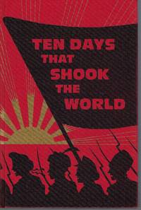 Ten Days That Shook the World by Reed, John - 2007